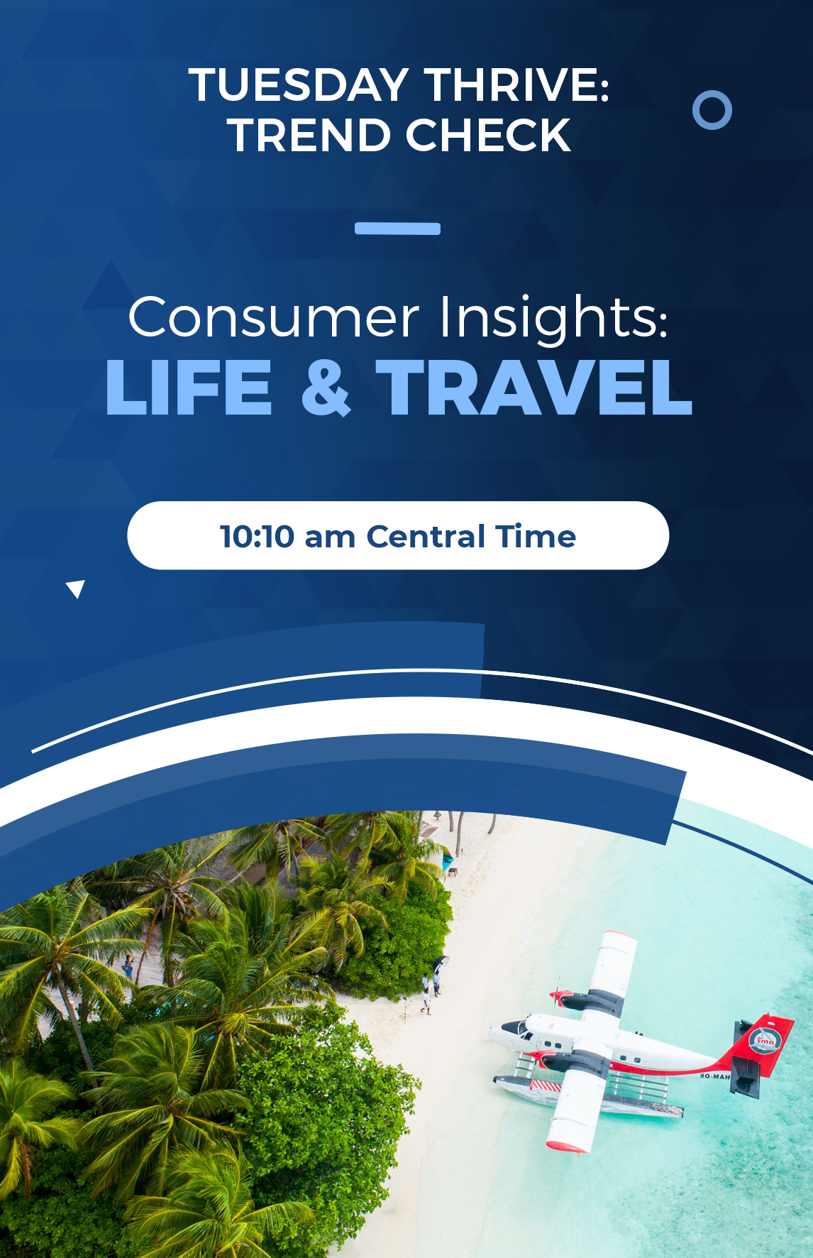Consumer Insights_Life & Travel